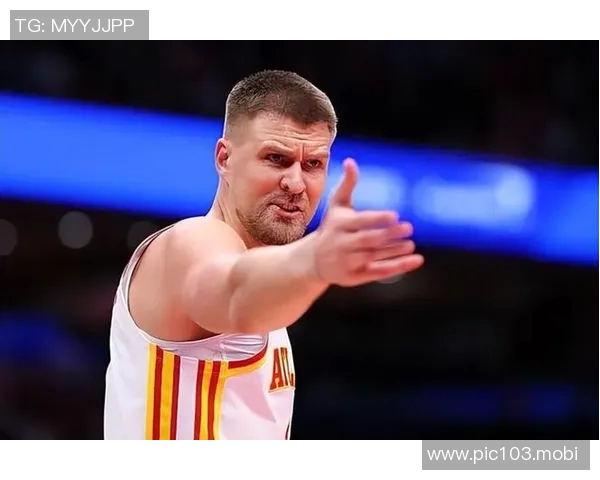 勇士后场新星盛赞波尔津吉斯：天赋异禀，他是我们的文班亚马